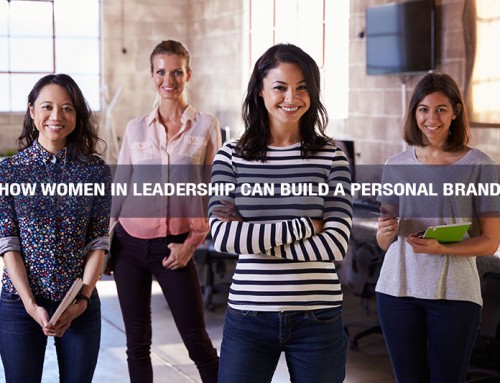 How Women in Leadership Can Build a Personal Brand